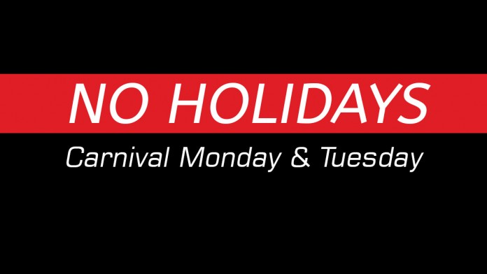 Carnival Monday and Tuesday are NOT Public Holidays