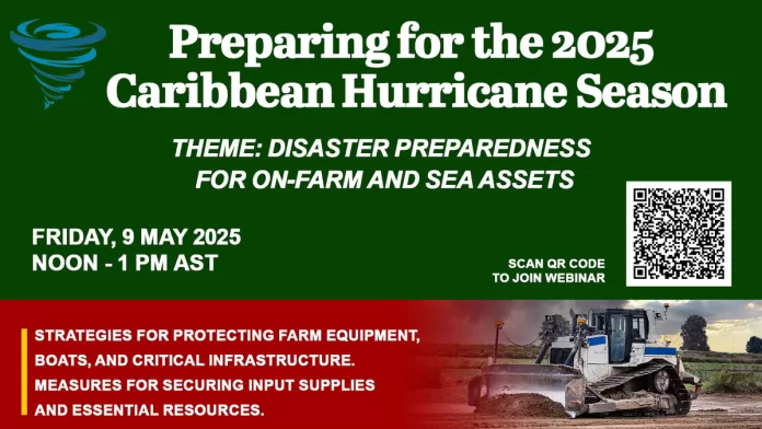CARICOM Secretariat hosts Webinar series aims to prepare agriculture sector for 2025 hurricane season